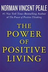Book cover: The Power of Positive Living, by Norman Vincent Peale (preview)