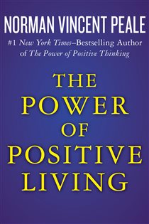 Book cover: The Power of Positive Living, by Norman Vincent Peale (preview)