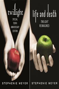 Book cover: Twilight Tenth Anniversary/Life and Death Dual Edition, by Stephenie Meyer (preview)