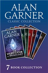Book cover: Alan Garner Classic Collection (7 Books) - Weirdstone of Brisingamen, The Moon of Gomrath, The Owl Service, Elidor, Red Shift, Lad of the Gad, A Bag of Moonshine), by Alan Garner (preview)