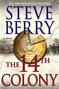 Book cover: The 14th Colony (Book 11 of Cotton Malone) by Steve Berry (preview)