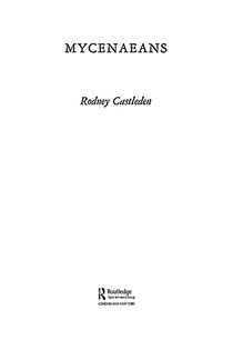 Book cover: The Mycenaeans, by Rodney Castleden (preview)
