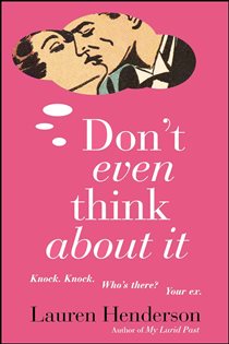 Book cover: Don't Even Think About It, by Lauren Henderson (preview)