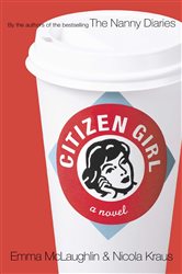 Book cover: Citizen Girl, by Emma McLaughlin (preview)