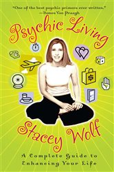 Book cover: Psychic Living, by Stacey Wolf (preview)
