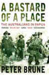 Book cover: A Bastard of a Place, by Peter Brune (preview)