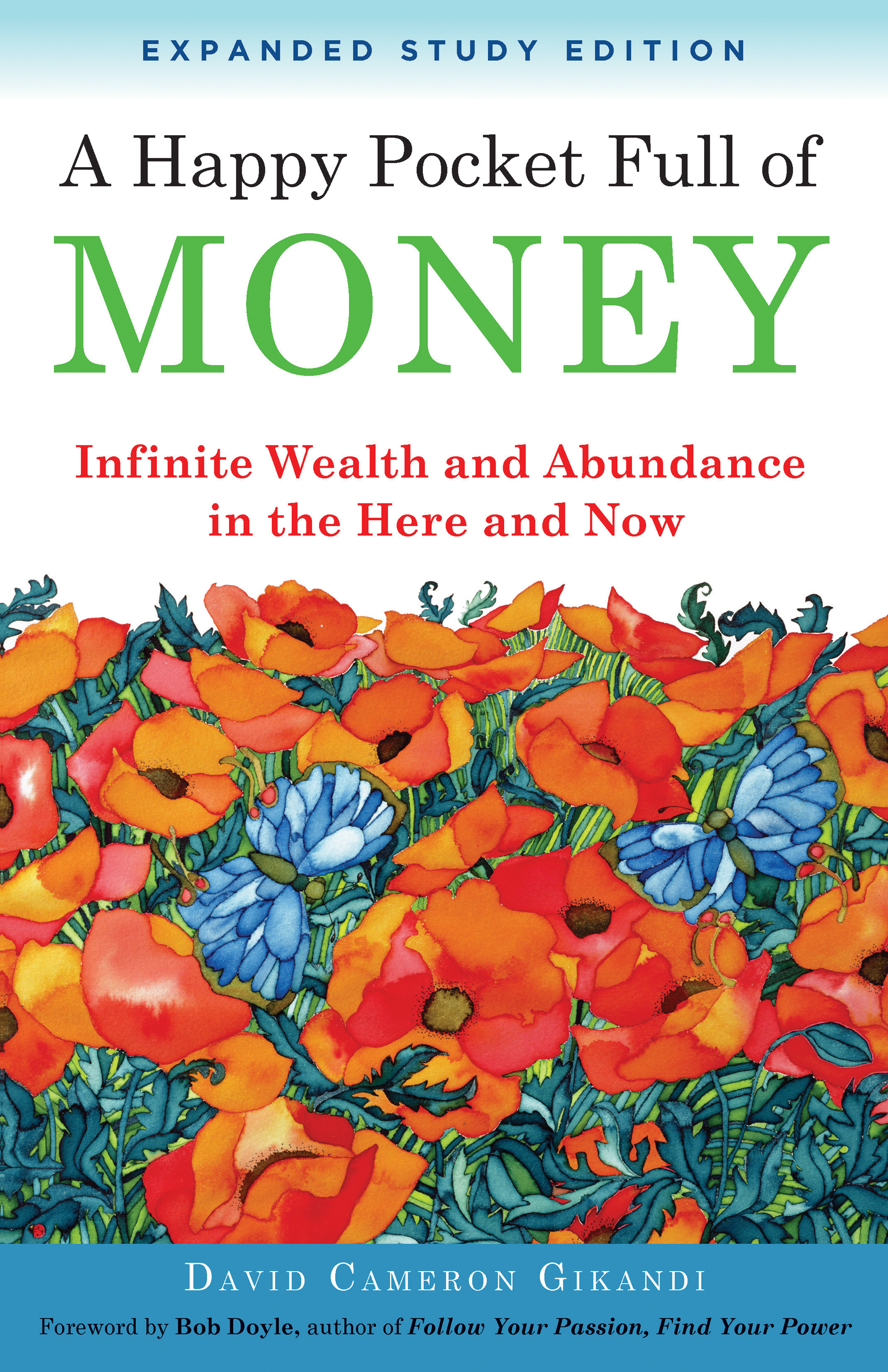 A Happy Pocket Full of Money, Expanded Study Edition: <a href=