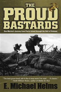 Book cover: The Proud Bastards, by E. Michael Helms (preview)