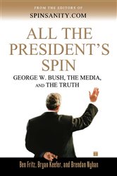 Book cover: All the President's Spin, by Ben Fritz (preview)