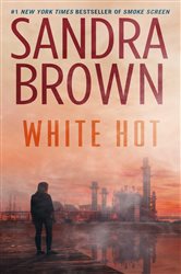 Book cover: White Hot, by Sandra Brown (preview)
