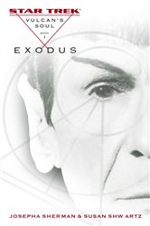Book cover: Vulcan's Soul #1: Exodus, by Josepha Sherman (preview)
