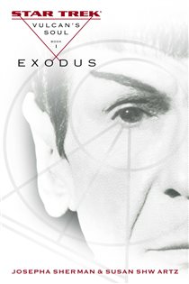 Book cover: Vulcan's Soul #1: Exodus, by Josepha Sherman (preview)