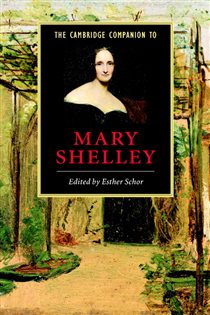 Book cover: The Cambridge Companion to Mary Shelley, edited by Esther Schor (preview)