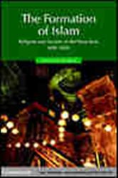 Book cover: The Formation of Islam (Book Series Number 2 of Themes in Islamic History) by Jonathan P. Berkey (preview)