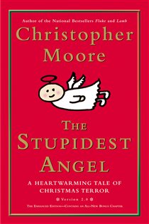 Book cover: The Stupidest Angel (v2.0) (Book 3 of Pine Cove Series) by Christopher Moore (preview)