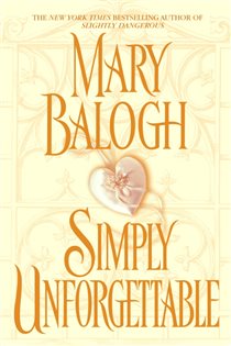 Book cover: Simply Unforgettable (Book 1 of Simply Quartet) by Mary Balogh (preview)