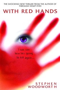 Book cover: With Red Hands (Book 2 of Violet Eyes) by Stephen Woodworth (preview)