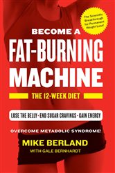 Book cover: Fat-Burning Machine, by Mike Berland (preview)