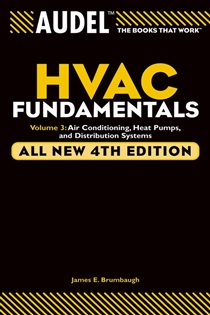 Book cover: Audel HVAC Fundamentals, Volume 3, by James E. Brumbaugh (preview)
