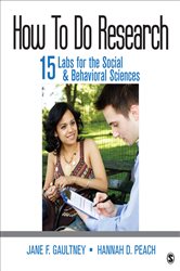 How To Do Research: 15 Labs for the Social &amp; Behavioral Sciences