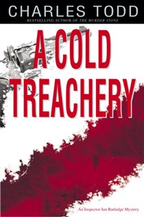 Book cover: A Cold Treachery (Book 7 of Inspector Ian Rutledge) by Charles Todd (preview)