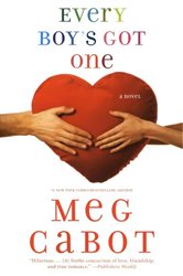 Book cover: Every Boy's Got One (Book 3 of The Boy Series) by Meg Cabot (preview)