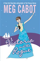 Book cover: Victoria and the Rogue, by Meg Cabot (preview)