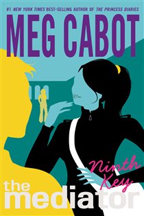 Book cover: The Mediator #2: Ninth Key (Book 2 of Mediator) by Meg Cabot (preview)