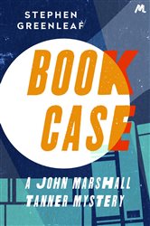 Book cover: Book Case (Book 7 of John Marshall Tanner Mysteries) by Stephen Greenleaf (preview)