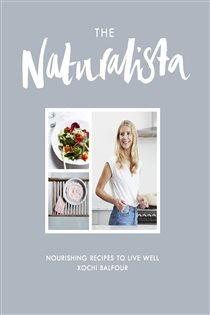 Book cover: The Naturalista, by Xochi Balfour (preview)