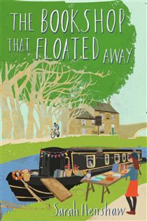 Book cover: The Bookshop That Floated Away, by Sarah Henshaw (preview)