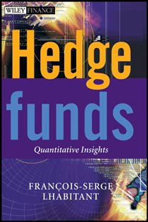 Book cover: Hedge Funds, by François-Serge Lhabitant (preview)