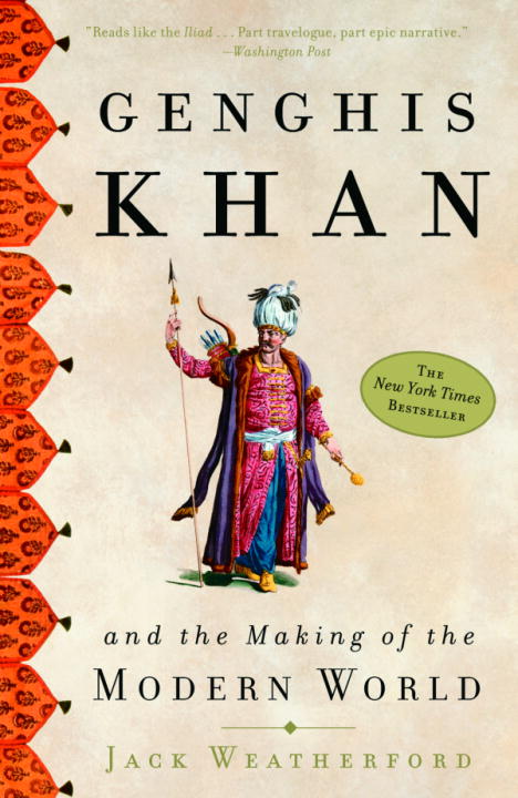 Genghis Khan and the Making of the Modern World - 10-14.99