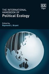 The International Handbook of Political Ecology