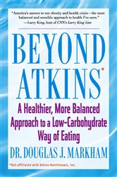 Book cover: Beyond Atkins, by Douglas J. Markham (preview)