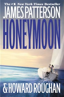 Book cover: Honeymoon (Book 1 of Honeymoon) by James Patterson (preview)