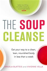 Book cover: The Soup Cleanse, by Angela Blatteis (preview)