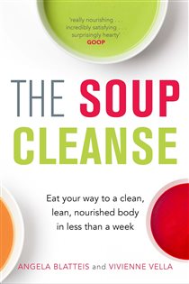 Book cover: The Soup Cleanse, by Angela Blatteis (preview)