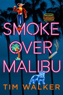 Book cover: Smoke over Malibu, by Tim Walker (preview)