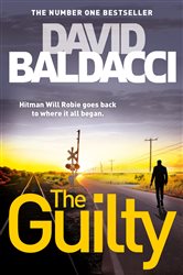 Book cover: The Guilty (Book 4 of Will Robie series) by David Baldacci (preview)