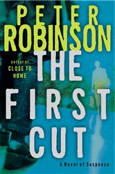 Book cover: The First Cut, by Peter Robinson (preview)
