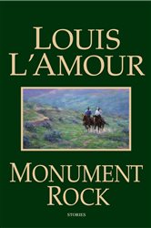 Book cover: Monument Rock, by Louis L'Amour (preview)