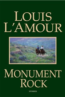 Book cover: Monument Rock, by Louis L'Amour (preview)