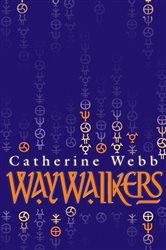 Waywalkers: Number 1 in series