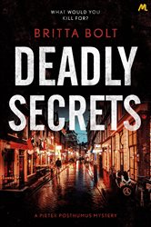 Book cover: Deadly Secrets (Book 3 of Posthumus Mystery) by Britta Bolt (preview)