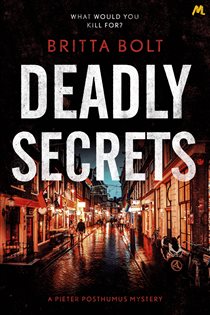 Book cover: Deadly Secrets (Book 3 of Posthumus Mystery) by Britta Bolt (preview)