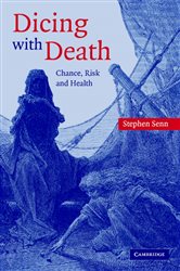 Book cover: Dicing with Death, by Stephen Senn (preview)