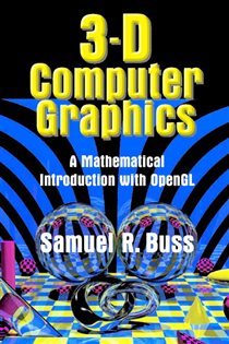 Book cover: 3D Computer Graphics, by Samuel R. Buss (preview)