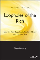 Book cover: Loopholes of the Rich, by Diane Kennedy (preview)