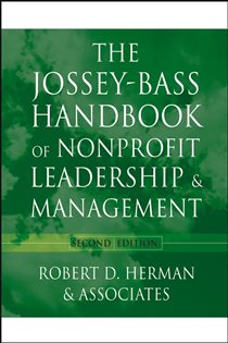 Book cover: The Jossey-Bass Handbook of Nonprofit Leadership and Management, by Robert D. Herman & Associates (preview)
